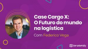 Federico Vega fala sobre o futuro do mundo da logística.